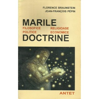 Marile doctrine: filosofice, politice, religioase, economice
