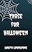 Three for Hallowe'en