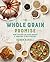 The Whole Grain Promise: Mo...
