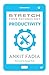 Stretch Your Technology Pro...