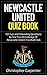 Newcastle United Quiz Book: 2024/25 Edition
