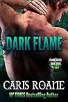 Dark Flame (Flame #3)