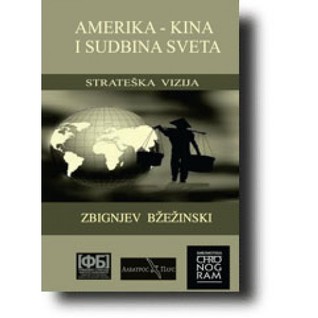 Amerika - Kina i sudbina sveta
