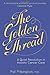The Golden Thread: A Quiet Revolution in Holistic Cancer Care