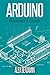 Arduino by Alex Benjamin
