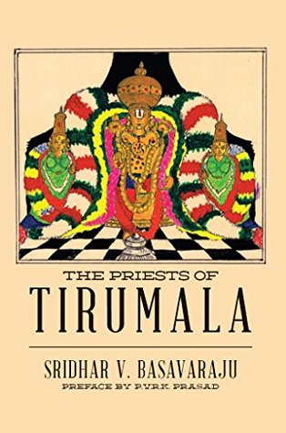 The Priests of Tirumala (Kindle Edition)