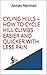 CYCLING HILLS – HOW TO CYCLE HILL CLIMBS EASIER AND QUICKER WITH LESS PAIN