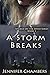 A Storm Breaks by Jennifer Chambers