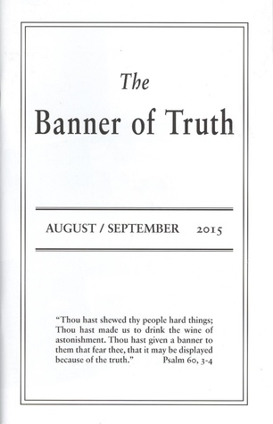 The Banner of Truth (November 2015), no. 626