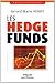 Les hedge funds (Finance) (French Edition)