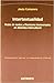 Intertextualidad: Redes De Textos Y Literaturas Transversales En Dinamica Intercultural/ Networks of Texts and Transversal Literature in Intercultural ... Utopico / Critical Thinking, Utopic Thinking)