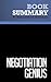 Summary: Negotiation Genius: Review and Analysis of Malhotra and Bazerman's Book