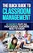 The Quick Guide to Classroom Management