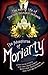 The Mammoth Book of The Adventures of Moriarty: The Secret Life of Sherlock Holmes's Nemesis