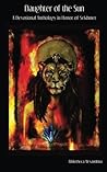 Daughter of the Sun: A Devotional Anthology in Honor of Sekhmet