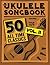The Ukulele Songbook by Thomas Balinger