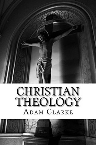 Christian Theology (Kindle Edition)