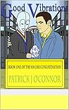 Good Vibrations by Patrick J.  O'Connor