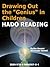 Drawing Out the "Genius" in Children-HADO READING