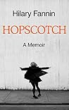 Hopscotch: A Memoir