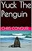 Yuck The Penguin