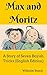 Max and Moritz: A Story of ...
