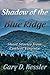 Shadow of the Blue Ridge