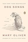 Dog Songs by Mary Oliver
