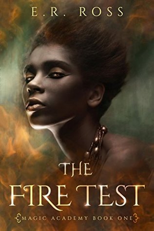 The Fire Test (Magic Academy #1)
