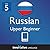 Learn Russian - Level 5: Up...