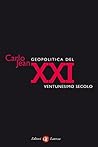 Geopolitica del XXI secolo (Italian Edition)