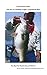 The Key to Catching Trophy Largemouth Bass by Tom Schultz