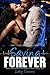 Saving Forever - Part 7 (Saving Forever #7)