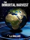 The Immortal Harvest