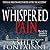 Whispered Pain
