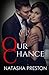 Our Chance (Chance #2)