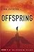 Offspring: A Thriller