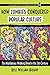 How Zombies Conquered Popular Culture: The Multifarious Walking Dead in the 21st Century (Contributions to Zombie Studies)