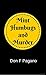 Mint Humbugs and Murder by Don F. Pagano