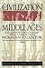 Civilization of the Middle Ages by Norman F. Cantor