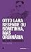 Otto Lara Resende ou Bonitinha, Mas Ordinária by Nelson Rodrigues