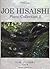 Joe Hisaishi Piano Collection 2 : Piano Solo Sheet Music Scores Book [Japanese Edition] [JE]