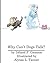 Why Can't Dogs Talk? (Rain Gardens Christian Books for Children)