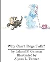Why Can't Dogs Talk?