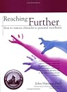 Reaching Further: How to Remove Obstacles to Personal Excellence