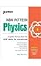 New Pattern Physics: A Master Practice Book for JEE Main and Advanced