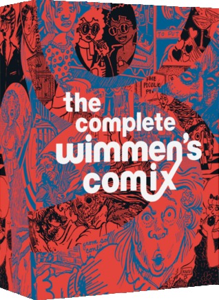 The Complete Wimmen's Comix (Hardcover)