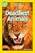 Deadliest Animals (National Geographic Kids Reader, Level 3)
