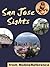 San Jose Sights 2012: a tra...