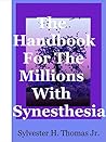 The Handbook for the Millions with Synesthesia